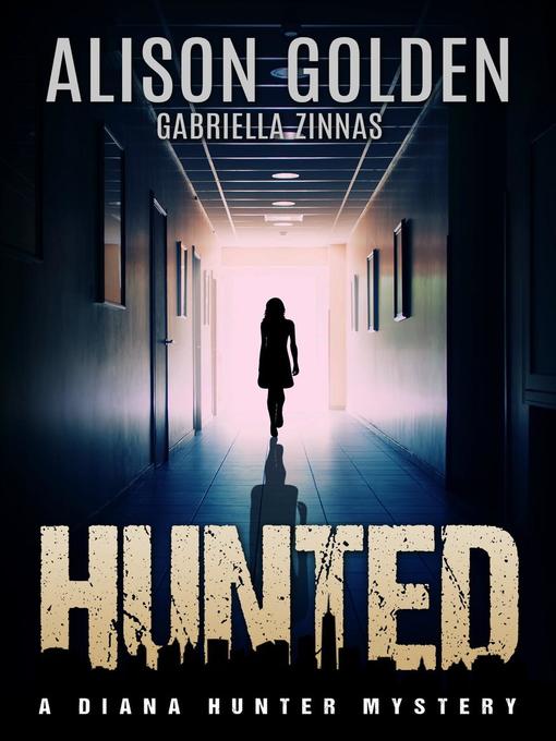 Title details for Hunted by Alison Golden - Available